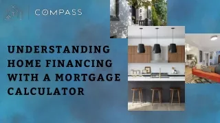 Simplifying The Process With a Mortgage Calculator