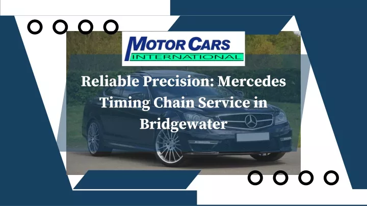 reliable precision mercedes timing chain service