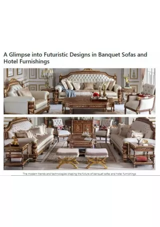 A Glimpse into Futuristic Designs in Banquet Sofas and Hotel Furnishings