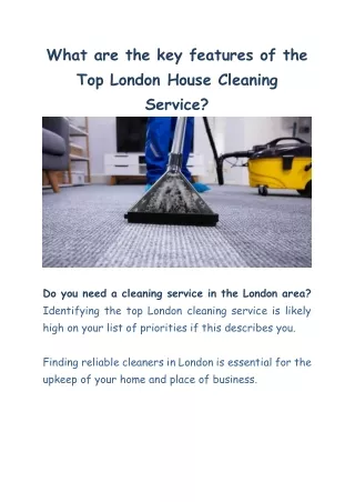 What are the key features of the Top London House Cleaning Service