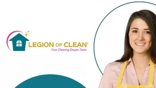 Legion of Clean AZ - Home Cleaning Service In Peoria, AZ