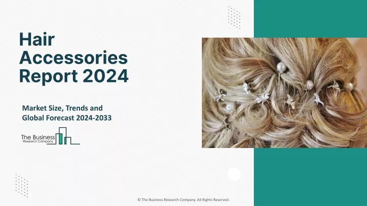 hair accessories report 2024
