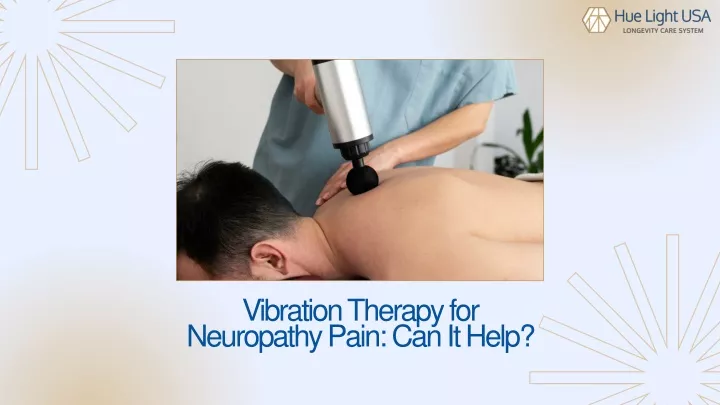 vibration therapy for neuropathy pain can it help