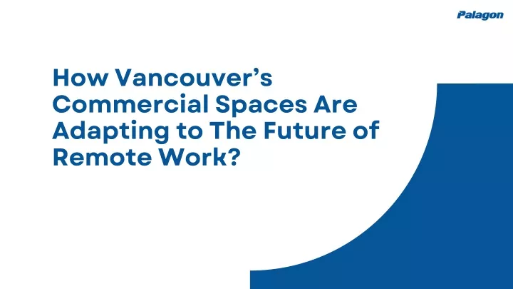 how vancouver s commercial spaces are adapting