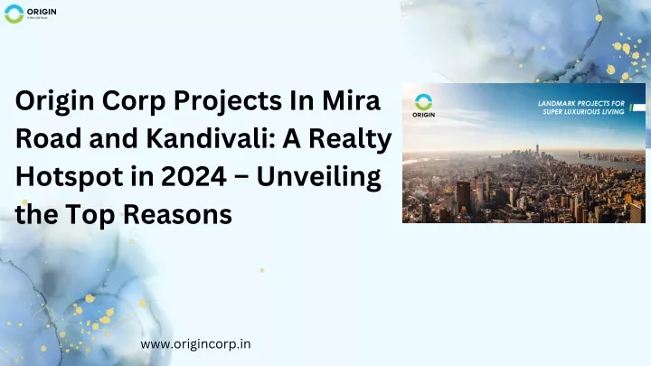 origin corp projects in mira road and kandivali