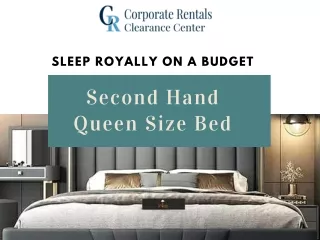 Sleep Royally on a Budget : Second Hand Queen Size Bed