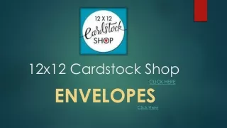 12x12 Cardstock Shop ENVELOPES