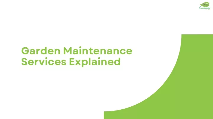 garden maintenance services explained