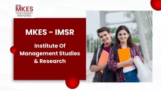 M.K.E.S. Institute of Management Studies and Research