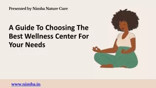 A Guide To Choosing The Best Wellness Center For Your Needs