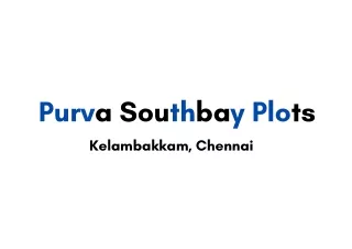 purva southbay plots