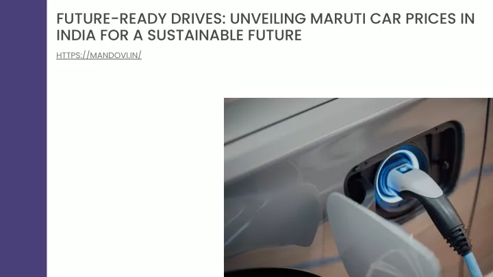 future ready drives unveiling maruti car prices