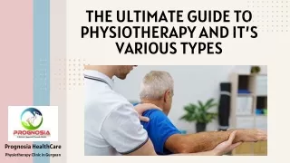 The Ultimate Guide to Physiotherapy and its Various Types