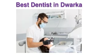 Best Dentist in Dwarka