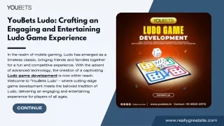 YouBets Ludo Crafting an Engaging and Entertaining Ludo Game Experience