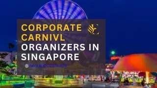 Corporate Carnival Organizer in Singapore- Enticipate.Asia
