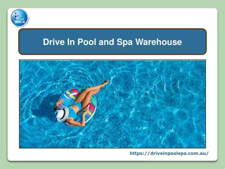 drive in pool and spa warehouse