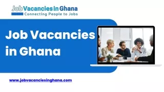 Job Vacancies in Accra - Job Vacancies in Ghana
