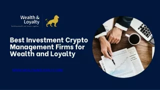 Best Investment Crypto Management Firms for Wealth and Loyalty