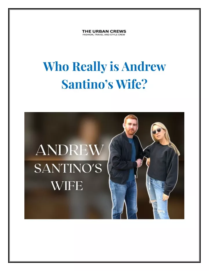who really is andrew santino s wife