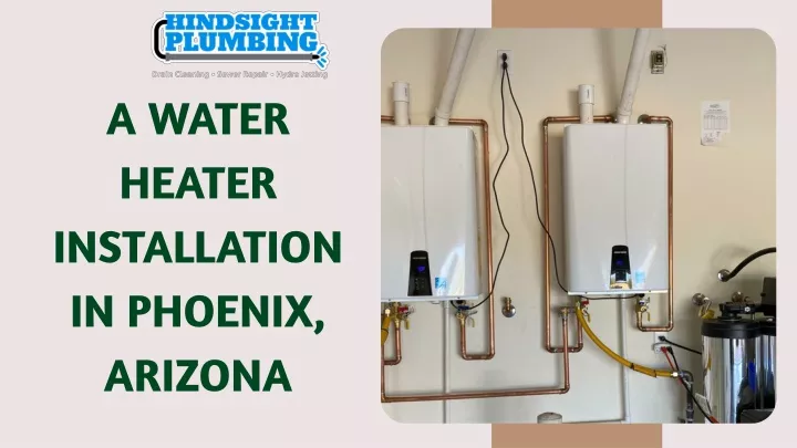 a water heater installation in phoenix arizona