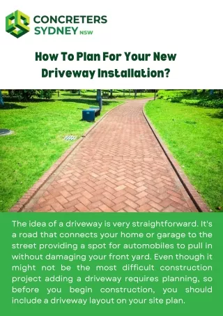 How To Plan For Your New Driveway Installation?