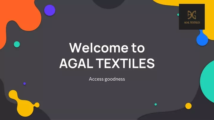 welcome to agal textiles