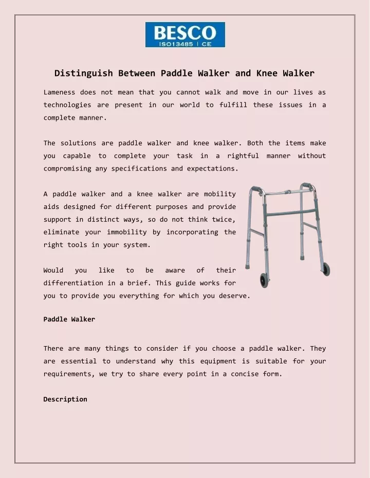 distinguish between paddle walker and knee walker