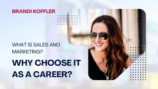 Brandi Koffler: Your Partner in Sales and Marketing Excellence!