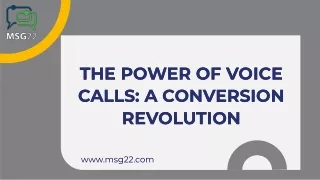 The Power of Voice Calls