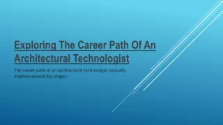 Exploring the Career Path of an Architectural Technologist