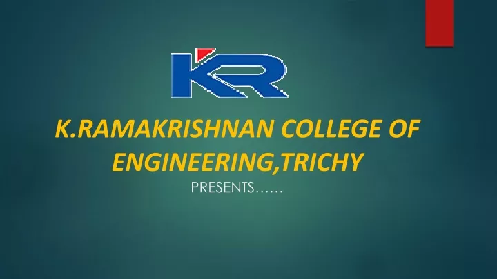 k ramakrishnan college of engineering trichy presents