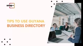 Tips to Use Guyana Business Directory