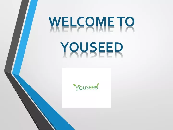 welcome to youseed