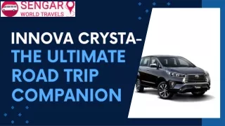 Innova  Crysta -The Ultimate Road Trip Companion