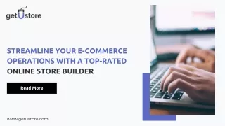 Streamline your e-commerce operations with a top-rated online store builder