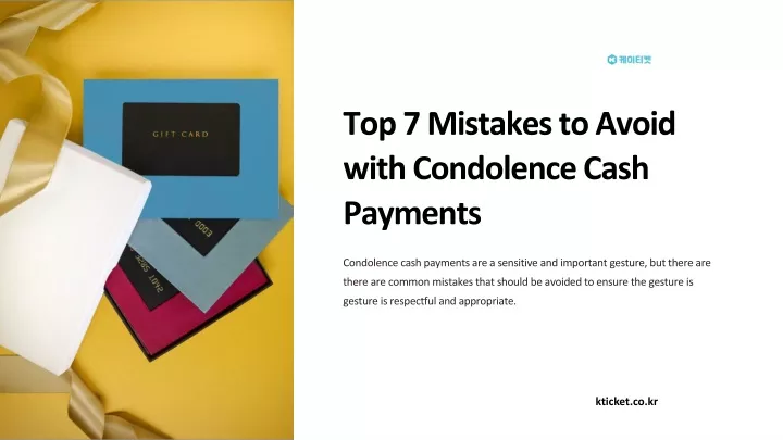 top 7 mistakes to avoid with condolence cash