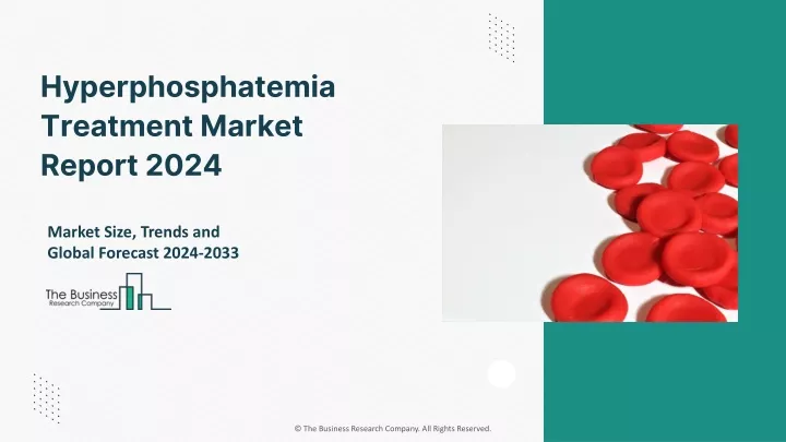 hyperphosphatemia treatment market report 2024