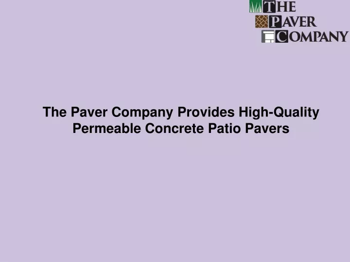 the paver company provides high quality permeable