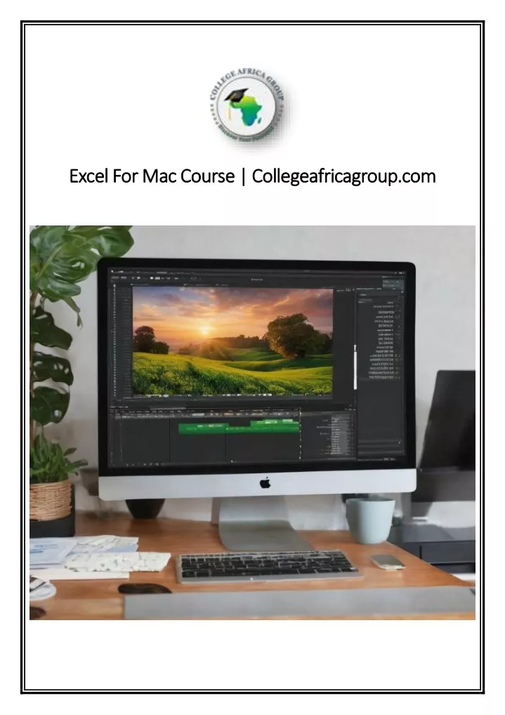 excel for mac course collegeafricagroup co excel