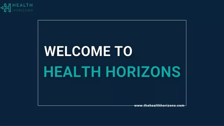 www thehealthhorizons com