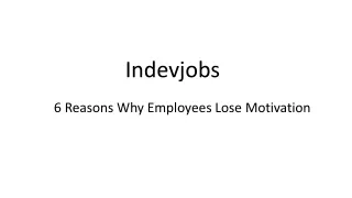 6 Reasons Why Employees Lose Motivation
