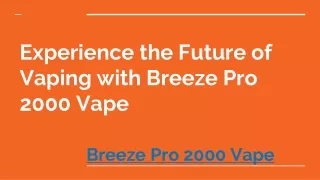 breeze pro 2000 vape ppt6