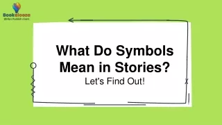 what do symbols mean in stories let s find out