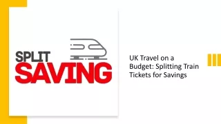 UK Travel on a Budget Splitting Train Tickets for Savings