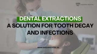 Dental Extractions A Solution for Tooth Decay and Infections