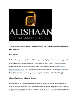 Exploring AlishaanFoods and the Essence of Delight Basmati Rice in the UK
