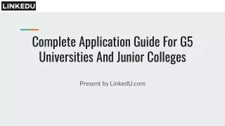 Complete application guide for G5 universities and junior colleges