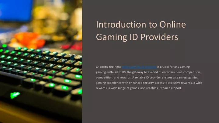 introduction to online gaming id providers