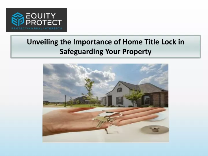 unveiling the importance of home title lock
